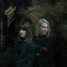 Smoke Fairies 'Darkness Brings The Wonders Home' Out Today
