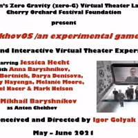 Virtual Theater Experience chekhovOS /an Experimental Game/ with Mikhail Baryshnikov…