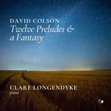 Clare Longendyke to Release TWELVE PRELUDES & A FANTASY on Blue Griffin