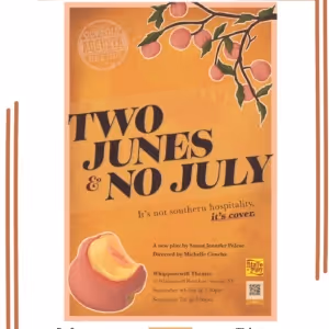 Previews: TWO JUNES & NO JULY at Whippoorwill Theater