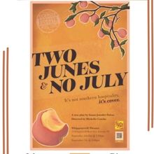 Previews: TWO JUNES & NO JULY at Whippoorwill Theater