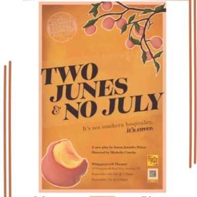 Previews: TWO JUNES & NO JULY at Whippoorwill Theater
