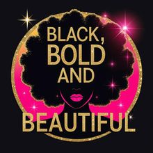 BLACK, BOLD & BEAUTIFUL to Celebrate Black Women at 54 Below