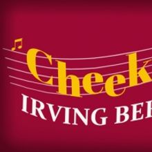 CHEEK TO CHEEK: IRVING BERLIN IN HOLLYWOOD Opens Tomorrow Night