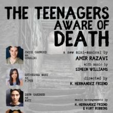 THE TEENAGERS AWARE OF DEATH to Have Virtual World Premiere in December
