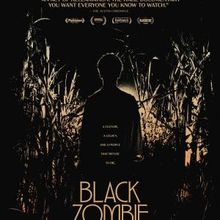 BLACK ZOMBIE Documentary to Open in New York and Los Angeles