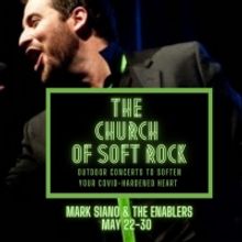 Concert Spot In A Converted Lot THE CHURCH OF SOFT ROCK Opens May 22