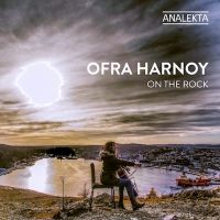 Ofra Harnoy's ON THE ROCK Now Available Internationally