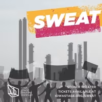 Review: SWEAT at Iowa Stage: A Story that was going to be told in 2020, is just as…