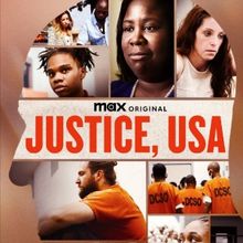 JUSTICE, USA Max Documentary Series Sets March Debut