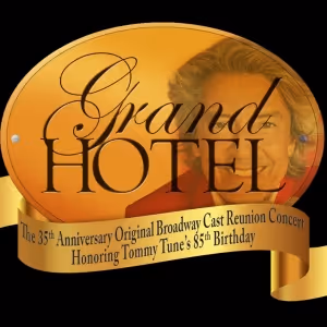 Review: GRAND HOTEL: THE 35TH ANNIVERSARY ORIGINAL BROADWAY CAST REUNION CONCERT at…