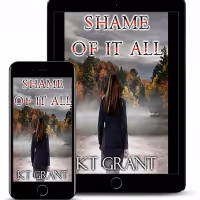 KT Grant Releases New Suspenseful Thriller SHAME OF IT ALL