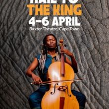 Dr. Thokozani Mhlambi, Returns To Cape Town Next Month With HAIL TO THE KING! A MUSIC