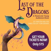 Centerstage Theatre to Present New Theatre for Young Audiences Show THE LAST OF THE D