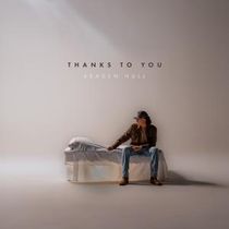 Braden Hull Releases THANKS TO YOU, to Tour with Sara Evans Through Nov