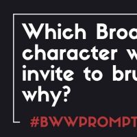 BWW Prompts: Which Broadway Characters Are Coming to Brunch?