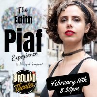 Margot Sergent's THE EDITH PIAF EXPERIENCE To Play Birdland This Month