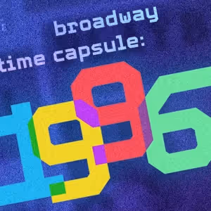 Musical Theatre Guild Will Stage Broadway Time Capsule: 1996
