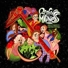 Listen: REEFER MADNESS: New Los Angeles Cast Recording Tracks