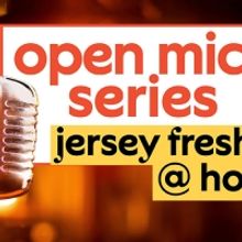 NJPAC to Host VIRTUAL OPEN MIC NIGHT SERIES: JERSEY FRESH
