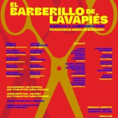 Theatro Sao Pedro Opens EL BARBERILLO DE LAVAPIES,
by Francisco Asenjo Barbieri