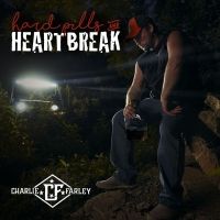 Charlie Farley's 'Hard Pills And Heartbreak' Album Coming Jan. 8