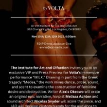 The Institute for Art and Olfaction Presents MILK With VOLTA This Month