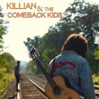 Folk-Rock Music Film KILLIAN & THE COMEBACK KIDS Sets Theatrical Release