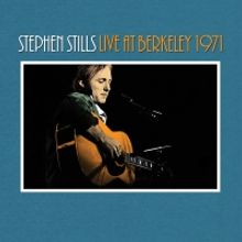 David Crosby Featured on New Single From 'Stephen Stills Live At Berkeley 1971'