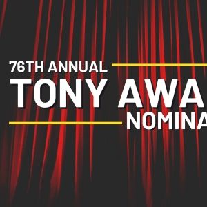 SOME LIKE IT HOT, & JULIET, SHUCKED & More Lead The 2023 Tony Award Nominations