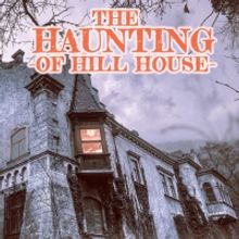 THE HAUNTING OF HILL HOUSE Approaches Opening at the Long Beach Playhouse