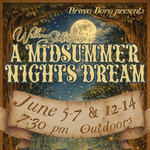 A MIDSUMMER NIGHT'S DREAM to Make Outdoor Debut for Bravo Boro