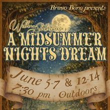 A MIDSUMMER NIGHT'S DREAM to Make Outdoor Debut for Bravo Boro