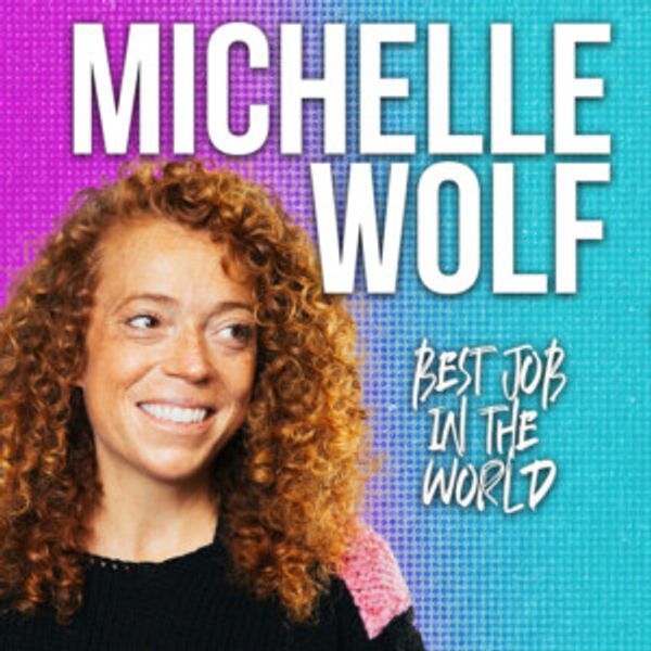 Michelle Wolf to Perform BEST JOB IN THE WORLD at Paramount Theatre Photo