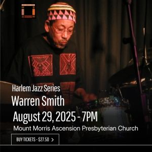Warren Smith to Perform at Harlem Jazz Series in August