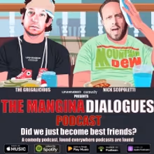 Unhinged Entertainment Presents THE MANGINA DIALOGUES Podcast