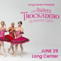 Spotlight: LES BALLETS TROCKADERO at The Long Center