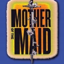 MOTHER OF THE MAID Opening Postponed Until March 25