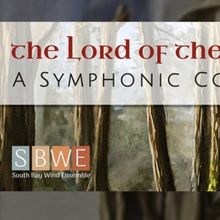 South Bay Wind Ensemble's to Present LORD OF THE RINGS: A SYMPHONIC CONCERT