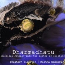 BWW Blog: An Interview with Martha Gogakou, Creator of &ldquo;Dharmadhatu&rdquo;