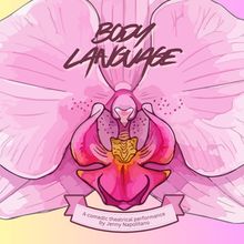 BODY LANGUAGE Tickets on Sale for Jenny Napolitano's Solo Show