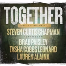 Steven Curtis Chapman, Brad Paisley, Lauren Alaina and Tasha Cobbs Leonard Release…