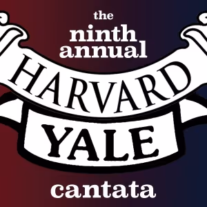 54 Below to Host THE NINTH ANNUAL HARVARD-YALE CANTATA Next Month