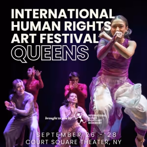 International Human Rights Art Festival to Launch First-Ever Queens Edition In…