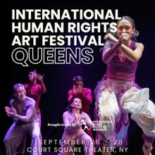 International Human Rights Art Festival to Launch First-Ever Queens Edition In Septem