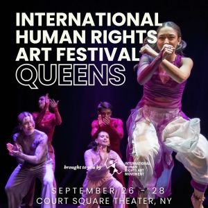 International Human Rights Art Festival to Launch First-Ever Queens Edition In September