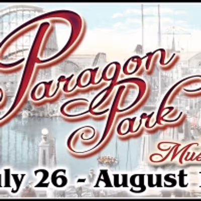 BWW Review: PARAGON PARK: THE MUSICAL: One Last Ride on the Carousel