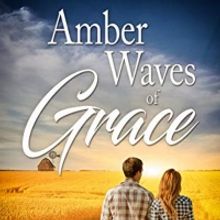 Jessica Berg Releases New Contemporary Romance AMBER WAVES OF GRACE