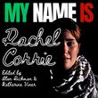 MY NAME IS RACHEL CORRIE Will Open at True Mirage Theaters New Miami Venue with Photo