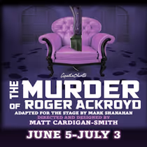 THE MURDER OF ROGER ACKROYD to Make Bay Area Premiere at Orinda Starlight Village Players